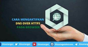 Cara Mengaktifkan DNS over HTTPS Pada Browser