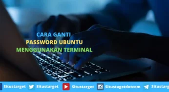 Cara Ganti Password Ubuntu Menggunakan Terminal