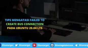 Tips Mengatasi Failed To Create Bus Connection: No Such File or Directory